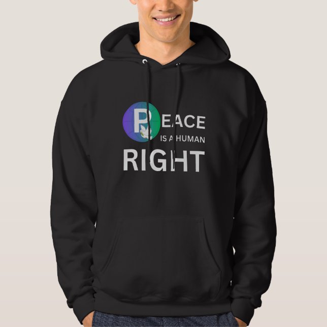 Sudadera Peace Is a Human Right | Dove and Earth Symbol (Anverso)