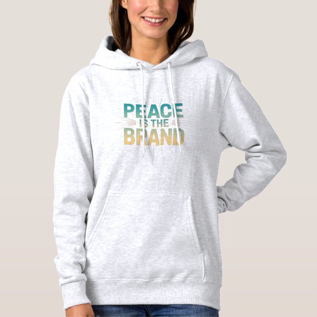 Sudadera 'PEACE IS THE BRAND'  T-Shirt (Anverso)