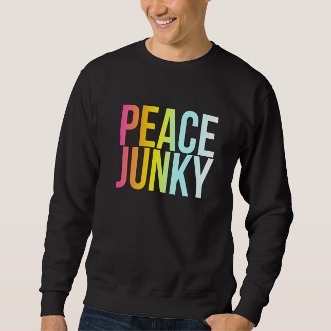 Sudadera Peace Junky Funny Guay Freedom Love And Harmony Q (Anverso)
