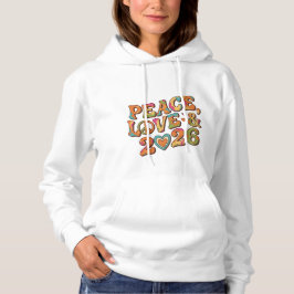 Sudadera Peace Love 2026 Groovy Retro Hoodie