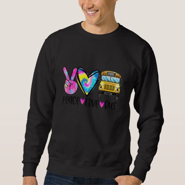 Sudadera Peace Love Bus Driver First Day Of School Heart Ha (Anverso)
