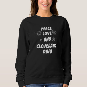 Sudadera Peace Love Cleveland Ohio Oh Resident Forest City