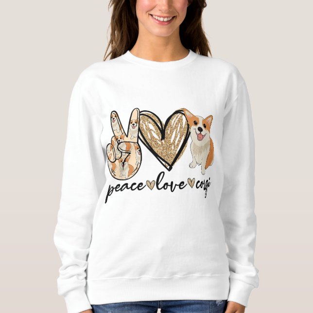 Sudadera Peace Love Corgi Funny Dog Mom's Day Gift (Anverso)