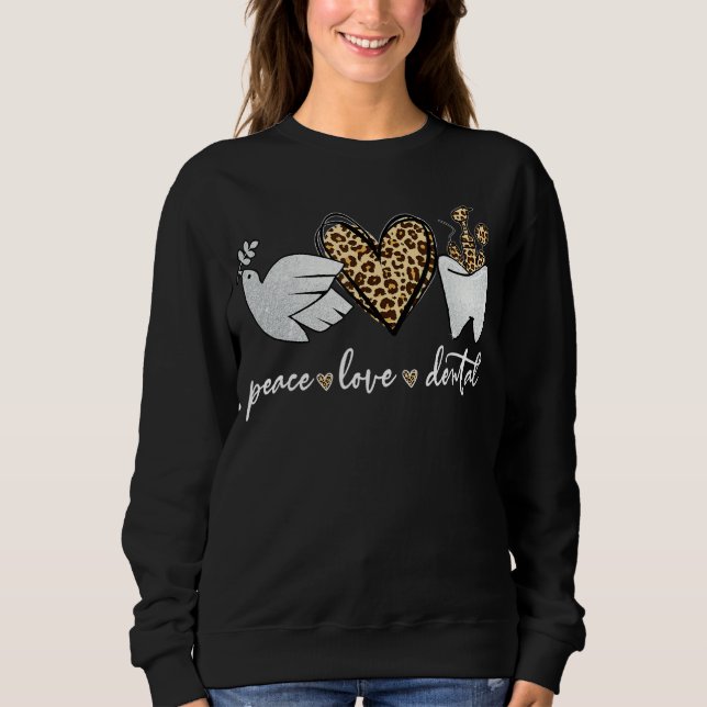 Sudadera Peace Love Dental Assistant Cute Leopard Heart for (Anverso)