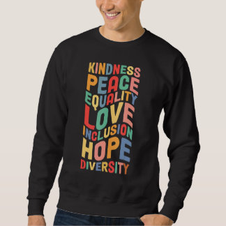 Sudadera Peace Love Diversity Inclusion Equality Human Righ