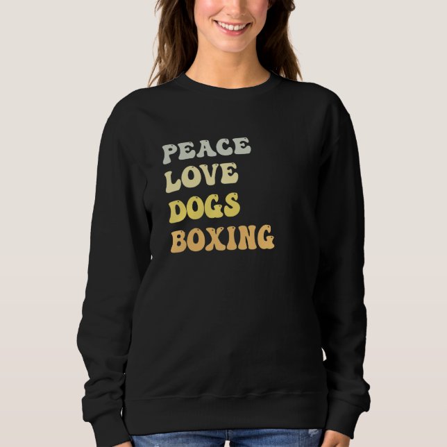 Sudadera Peace Love Dogs Boxing   Retro (Anverso)