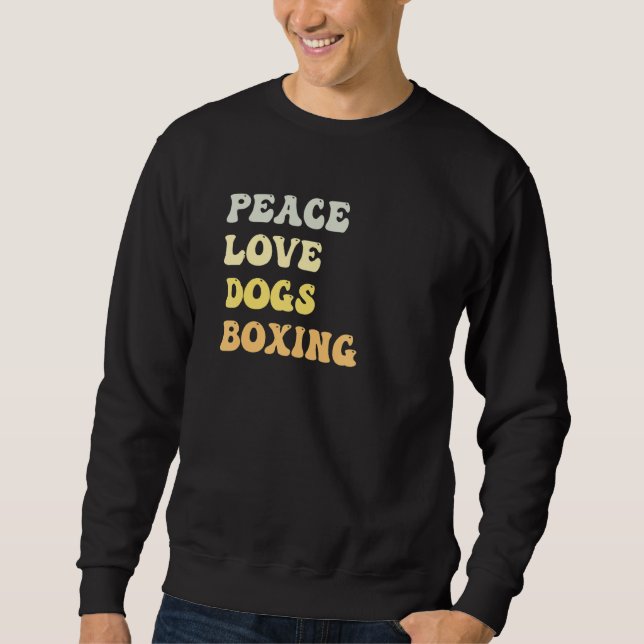 Sudadera Peace Love Dogs Boxing   Retro (Anverso)