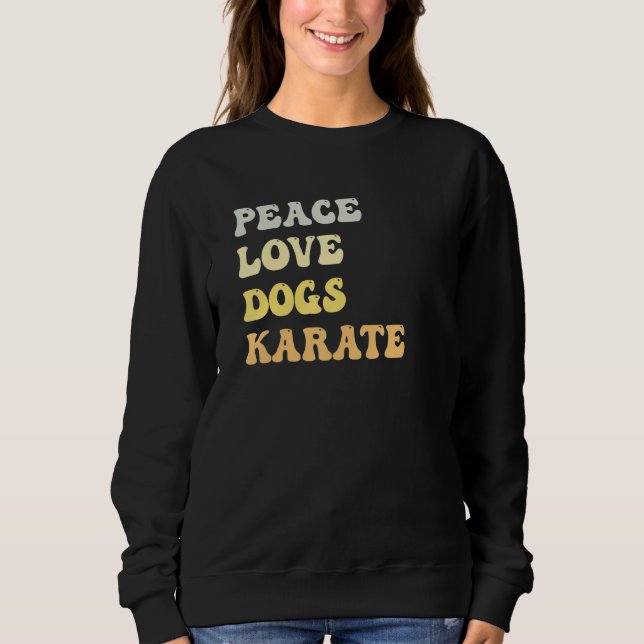 Sudadera Peace Love Dogs Karate  Retro (Anverso)