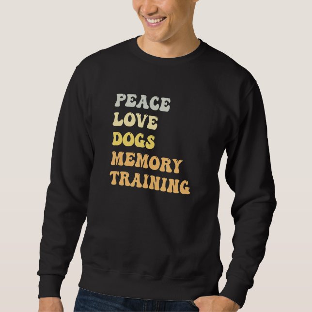 Sudadera Peace Love Dogs Memory Training   Retro (Anverso)