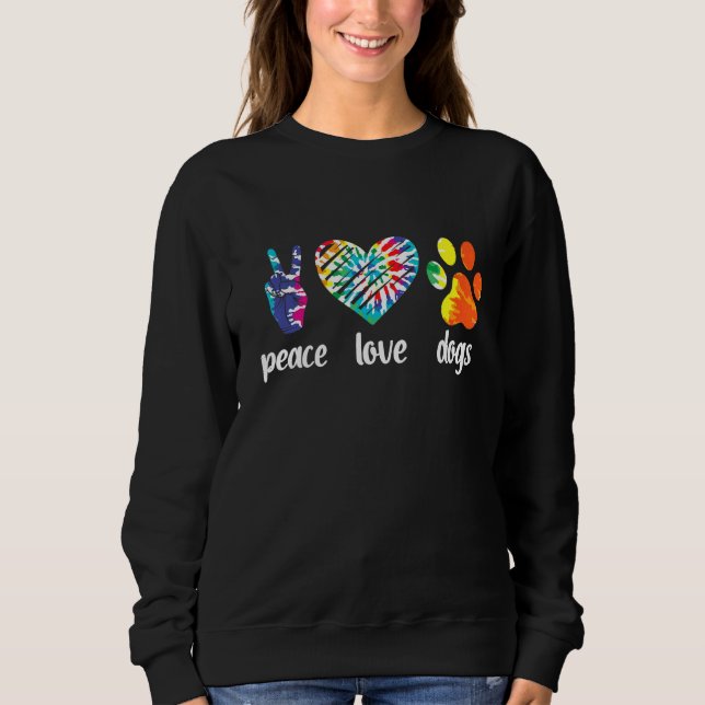 Sudadera Peace Love Dogs Paws Tie Dye Rainbow Animal Rescue (Anverso)