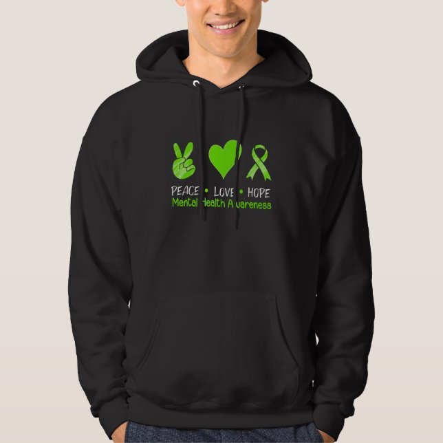 Sudadera Peace Love Hope Mental Health Awareness Green Ribb (Anverso)