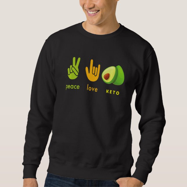 Sudadera Peace Love Keto Funny Hand Sign And Avocado Design (Anverso)
