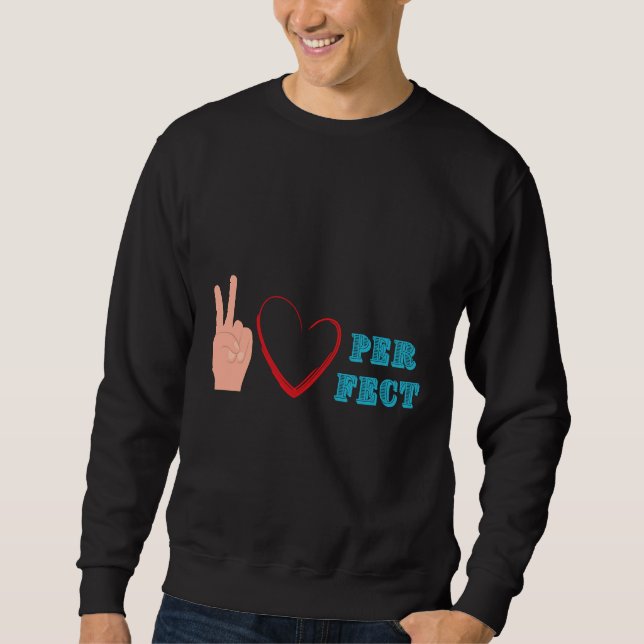Sudadera Peace Love Perfect Team (Anverso)