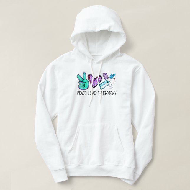 Sudadera Peace love Phlebotomy Phlebotomist Tech Technist (Diseño del anverso)