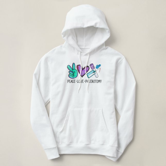 Sudadera Peace love Phlebotomy Phlebotomist Tech Technist (Diseño del anverso)