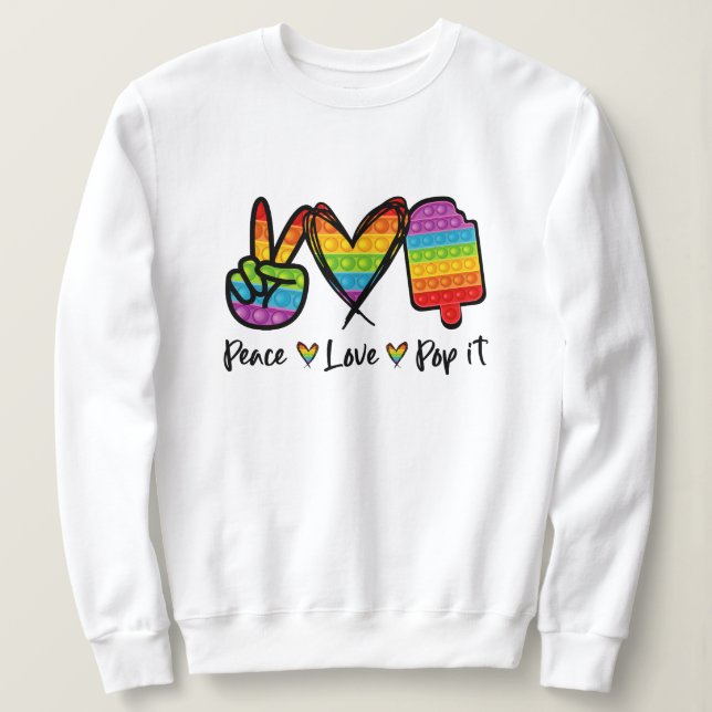 Sudadera Peace Love Pop It Sweshirt, Rainbow Pop It (Anverso del diseño)
