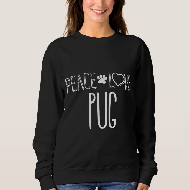 Sudadera Peace Love Pug Dog Amantes de la camiseta esencial (Anverso)