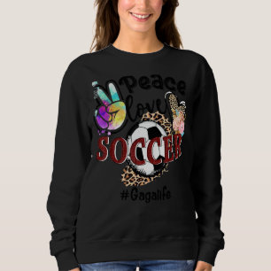 Sudadera Peace Love Soccer Gaga Life Mom Grandma Leopardo