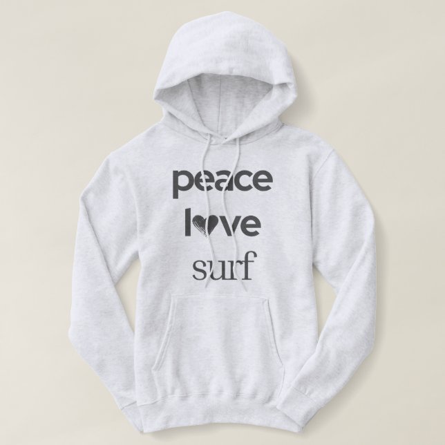 Sudadera Peace Love Surf - Ocean Surfer -Coastal Beach Life (Diseño del anverso)