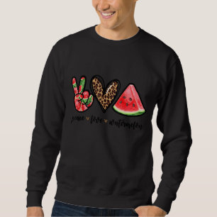 Sudadera Peace Love Watermelon Men Women Happy Watermelon D