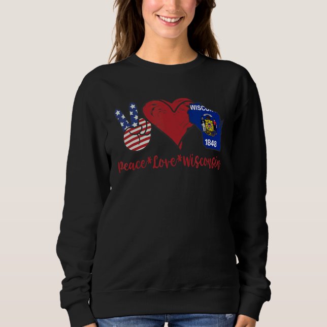 Sudadera Peace Love Wisconsin (Anverso)