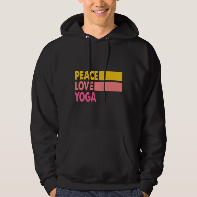 Sudadera Peace Love Yoga Niche Cita La Cita Del Hobby De Yo (Anverso)