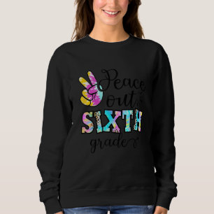 Sudadera Peace Out 6º Grado Primer Día De Hipp Escolar