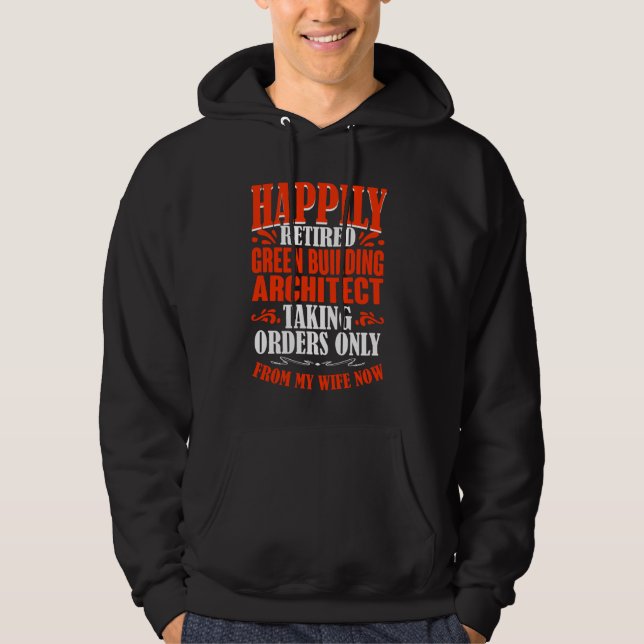 Sudadera Pedidos De Mi Esposa Retirada Edificio Verde (Anverso)