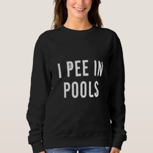 Sudadera Pee en piscinas Chistes de vacaciones Natación sar