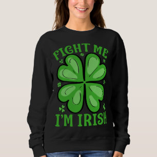 Sudadera Pégame Soy Irlandés Día de San Patricio Bebiendo