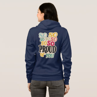 Sudadera Pegatina "Tan Orgulloso de Ti"