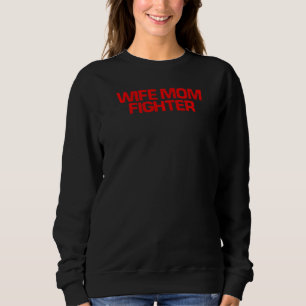 Sudadera Pelea de mamá, esposa de Red Saying