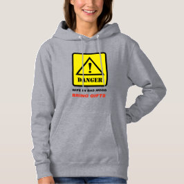 Sudadera Peligro - Esposa de Mal Humor