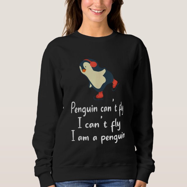 Sudadera Penguin  Cool I can t fly animal love  1 (Anverso)