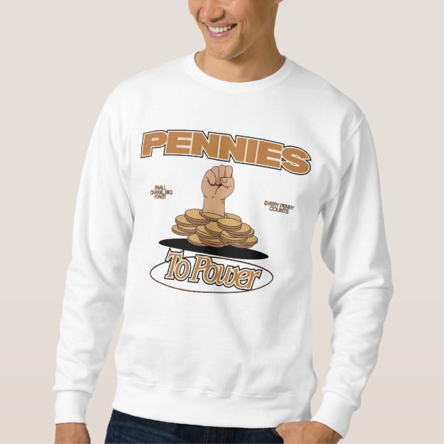 Sudadera Pennies A La Carga De Puño De Power™ Empoderamient (Anverso)