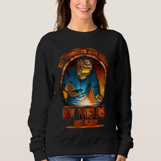 Sudadera PENSAMIENTOS SUCIOS LIMPIEZA WELDS Funny Welders (Anverso)