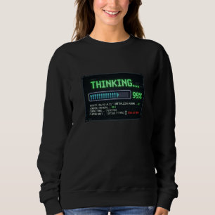 Sudadera Pensando en una carga del 99 por ciento, divertida