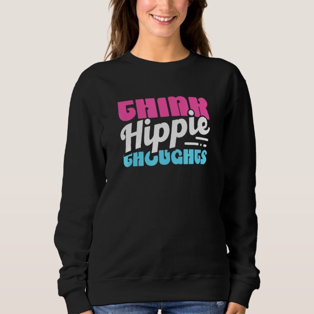 Sudadera Pensar en los pensamientos hippie (Anverso)