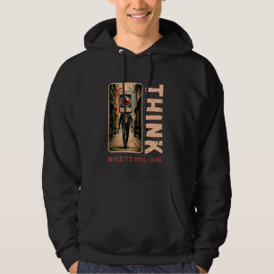 Sudadera Pensar mientras sigue siendo legal anti despertar