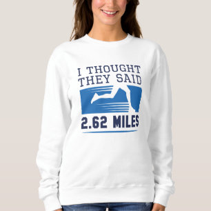 Sudadera Pensé Que Decían 3.62 Millas