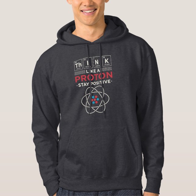 Sudadera Pensemos como un profesor de química protónica y u (Anverso)