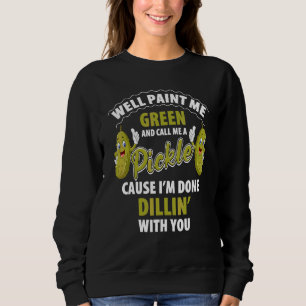 Sudadera Pepino Verde Dillin Chiste Juego de Palabras Veget