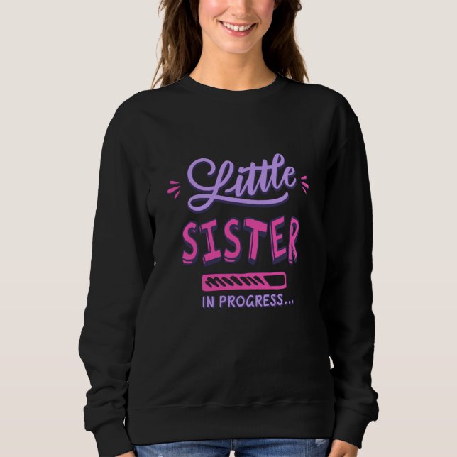 Sudadera Pequeña hermana en progreso (Anverso)