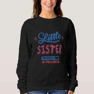 Sudadera Pequeña hermana en progreso