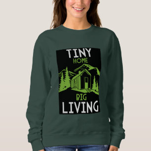 Sudadera Pequeñas casas viviendo pequeñas