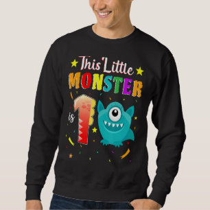 Sudadera Pequeño Monstruo Primer Fiesta de Cumpleaños Monst