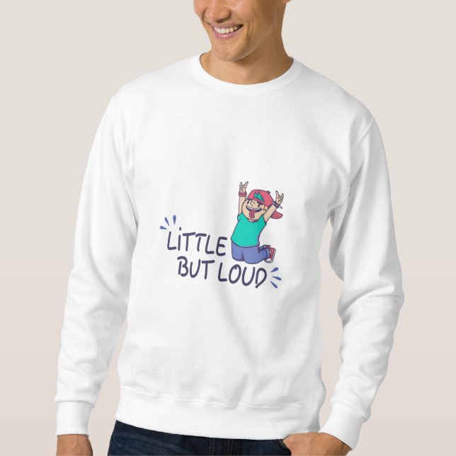 Sudadera Pequeño pero fuerte (Anverso)