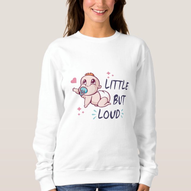 Sudadera Pequeño pero ruidoso (Anverso)