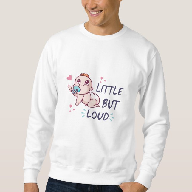 Sudadera Pequeño pero ruidoso (Anverso)
