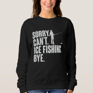 Sudadera Perdón Cant Ice Fishing